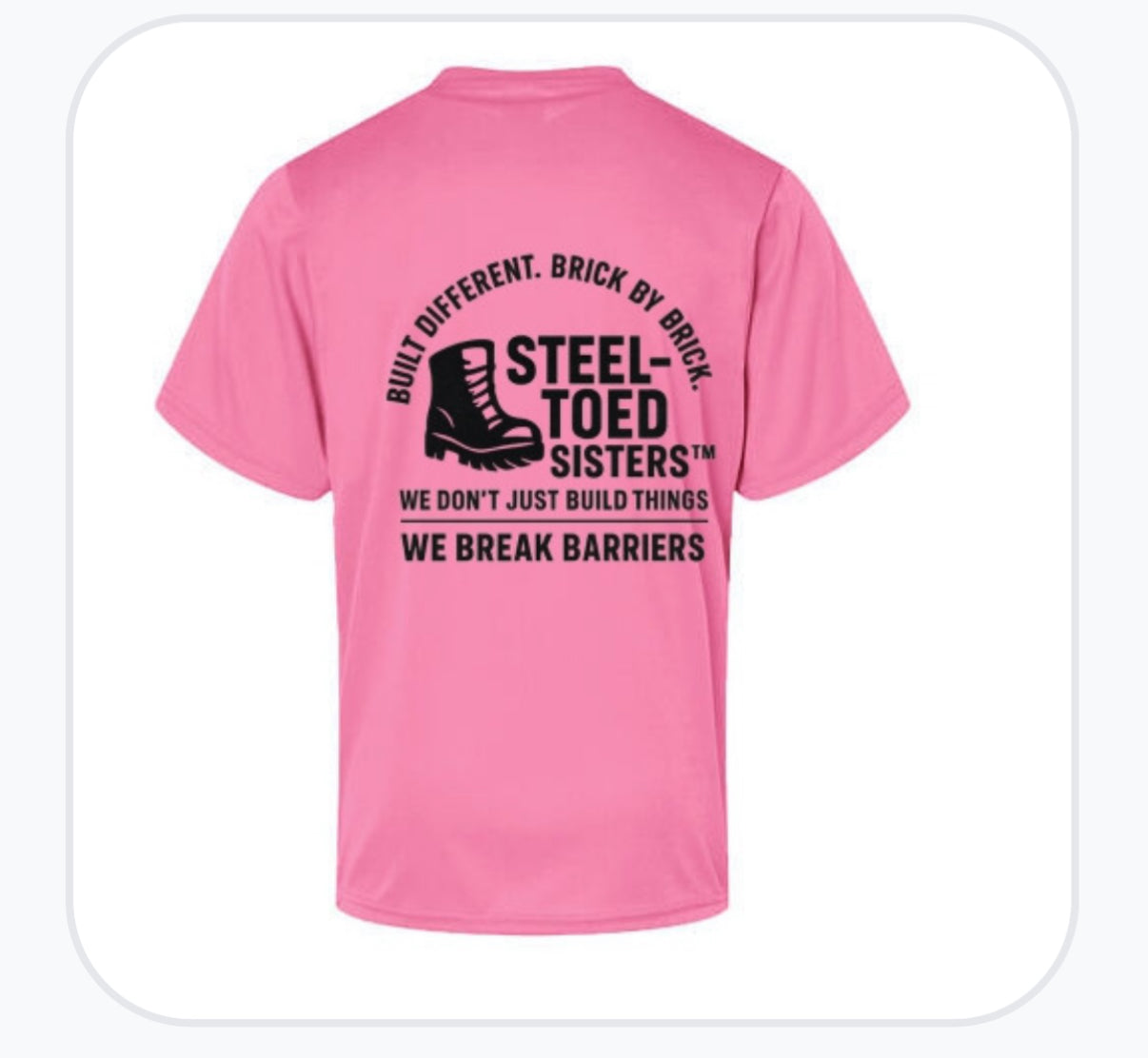 Steel-Toed Sisters™ Hi-Vis Pink Bricklayer Tee