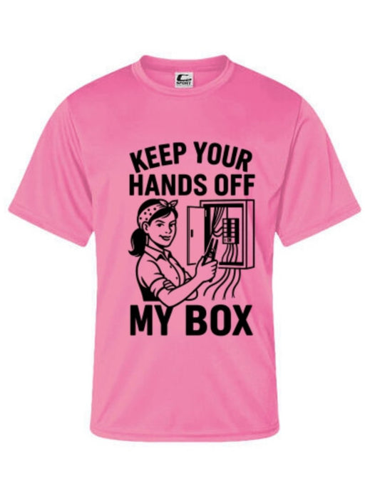 Steel-Toed Sisters™ Electrician Tee – “Keep Your Hands Off My Box”