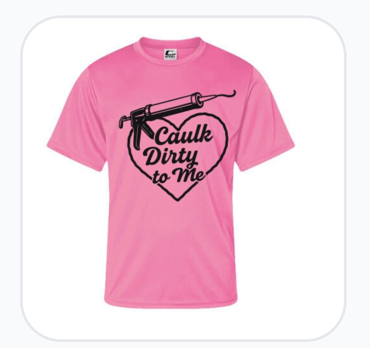Steel-Toed Sisters™ Hi-Vis Pink Caulking Tee
